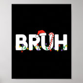 Bruh Kerst Kinder Tiener Jongens Grappige Kerst Sa Poster (Voorkant)