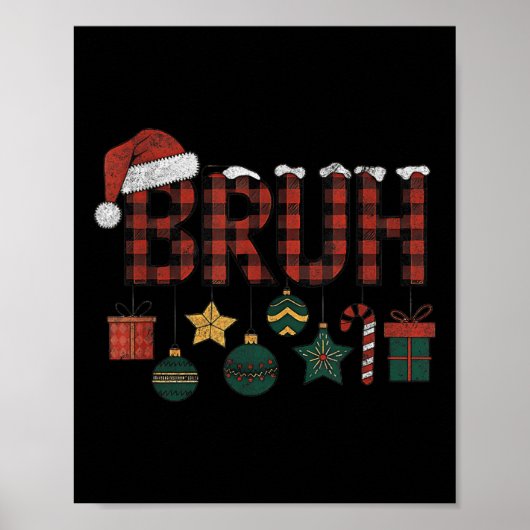 Bruh Kerst Rood Plaid Tiener Jongens Kinder Xmas P Poster (Voorkant)