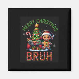 Bruh Kerst Video Game Gamer Vrolijk Kerstfeest Bo Magneet
