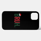 Bruh kerstcadeaus voor hem haar moeder papa broos Case-Mate iPhone case (Achterkant (horizontaal))