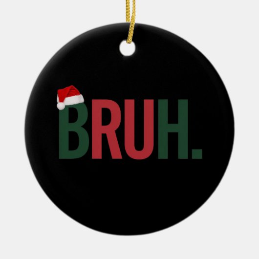 Bruh kerstcadeaus voor hem haar moeder papa broos  keramisch ornament (Voorkant)