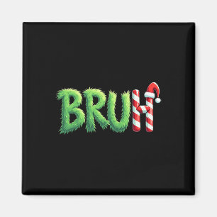 Bruh Kerstmis Kinderen Tiener Jongens Grappige Ker Magneet
