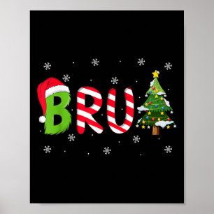 Bruh Kerstmis Uitspraak Bro Funny Mannen Jongens B Poster