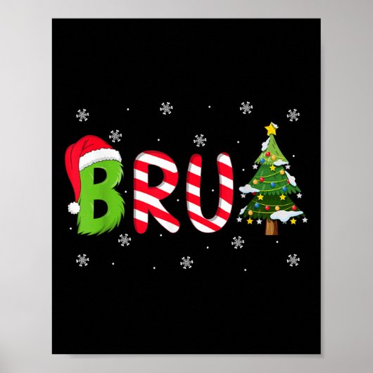 Bruh Kerstmis Uitspraak Bro Funny Mannen Jongens B Poster (Voorkant)