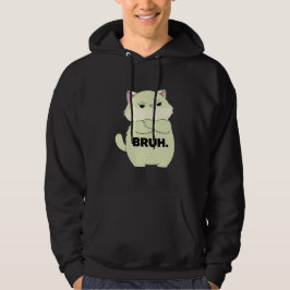 Bruh Kitty-trui Hoodie