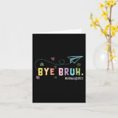 Bruh-klas van 2023 laatste dag voor leraren We zij Kaart (Gele Bloem)