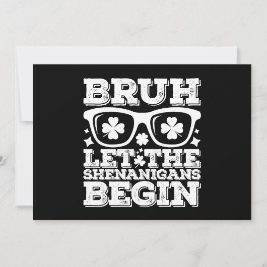 Bruh laat de Shenanigans beginnen St Patrick's Day Kaart (Voorkant)