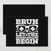 Bruh laat de Shenanigans beginnen St Patrick's Day Kaart (Voorkant / Achterkant)