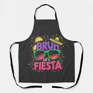 Bruh, laten we Fiesta Cinco de Mayo Mexicaanse cul Schort