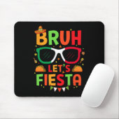 Bruh Let's Fiesta Cinco De Mayo Mexicaanse Partij  Muismat (Met muis)