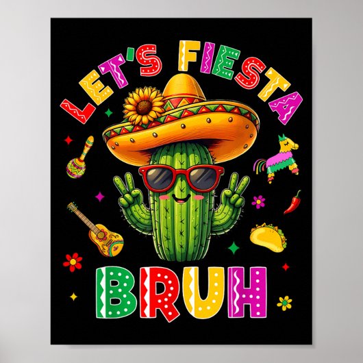Bruh Lets Fiesta Cinco De Mayo Mexican Party Funny Poster (Voorkant)