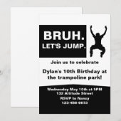 Bruh Let's Jump, Trampoline Party Invitation, DIY Kaart (Voorkant / Achterkant)