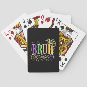 Bruh Mardi Gras – Grappig en feestelijk carnaval Pokerkaarten