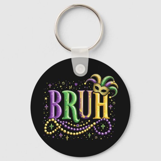 Bruh Mardi Gras – Grappig en feestelijk carnaval Sleutelhanger (Voorkant)
