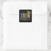 Bruh Mardi Gras – Grappig en feestelijk carnaval Vierkante Sticker (Tas)