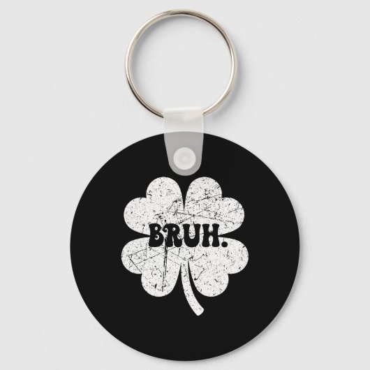 Bruh Meme Bro Shamrock Grappige St. Patrick's Dag Sleutelhanger (Voorkant)