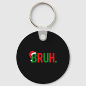 Bruh Meme Christmas  Sleutelhanger (Voorkant)