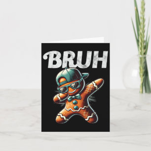 Bruh Meme Cool Gingerbread Dabbing Funny Christmas Kaart