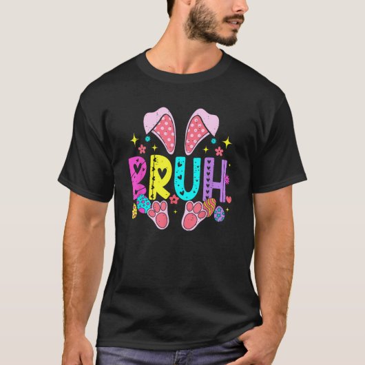 Bruh Meme Easter Day Funny Bunny Eggs Teens Boys K T-shirt (Voorkant)