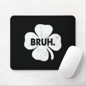 Bruh Meme Funny Gezegde Bro Tiener Boys St Patrick Muismat (Met muis)