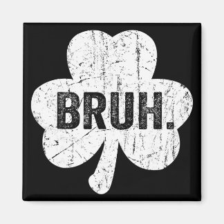 Bruh Meme Funny Saying Bro Greeting Teen Boy St Pa Magneet