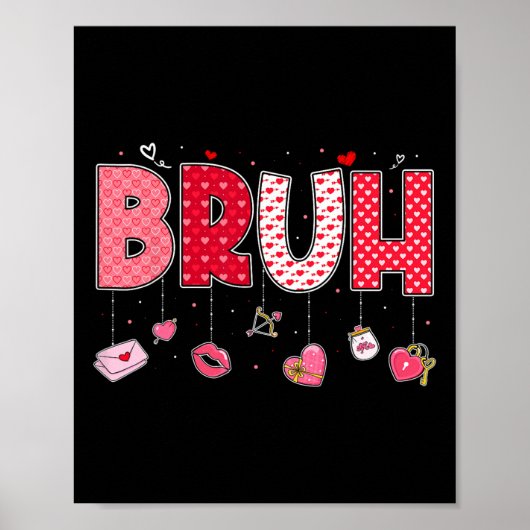 Bruh Meme Funny Saying Bro Greeting Teens Boys Val Poster (Voorkant)