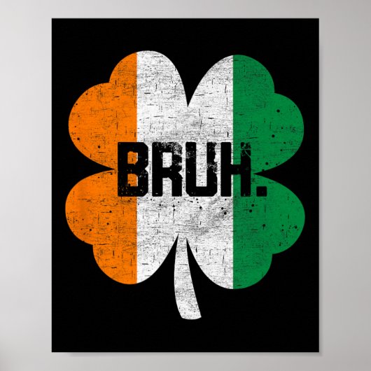 Bruh Meme Grappig Gezegde Bro Groet Boys St Patric Poster (Voorkant)