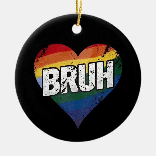 Bruh Meme Grappig Gezegde Bro Groet Gay LGBT Pride Keramisch Ornament (Voorkant)