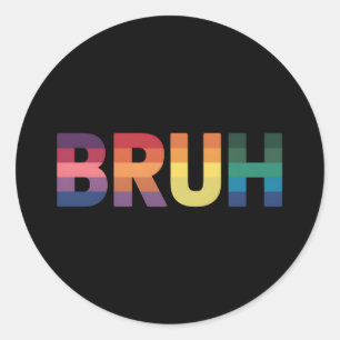 Bruh Meme Grappig Gezegde Bro Groet Gay LGBT Pride Ronde Sticker
