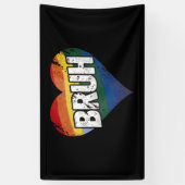 Bruh Meme Grappig Gezegde Bro Groet Gay LGBT Pride Spandoek (Verticaal)