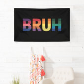 Bruh Meme Grappig Gezegde Bro Groet Gay LGBT Pride Spandoek (Insitu)