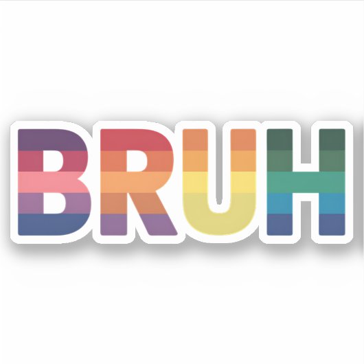 Bruh Meme Grappig Gezegde Bro Groet Gay LGBT Pride Sticker (Voorkant)