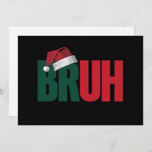 Bruh Meme Grappig Gezegde Bro Groet Kerstmis Feestdagenkaart (Voorkant / Achterkant)