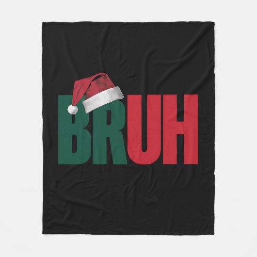 Bruh Meme Grappig Gezegde Bro Groet Kerstmis Fleece Deken (Voorkant)