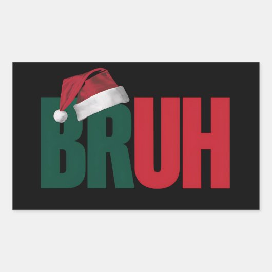 Bruh Meme Grappig Gezegde Bro Groet Kerstmis Rechthoekige Sticker (Voorkant)