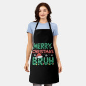 Bruh Meme Grappig Gezegde Bro Groet Kerstmis Schort (Gedragen)