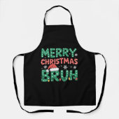 Bruh Meme Grappig Gezegde Bro Groet Kerstmis Schort (Voorkant)