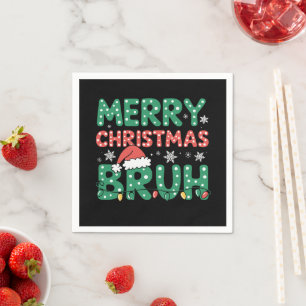 Bruh Meme Grappig Gezegde Bro Groet Kerstmis Servet