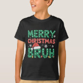 Bruh Meme Grappig Gezegde Bro Groet Kerstmis T-shirt (Voorkant)