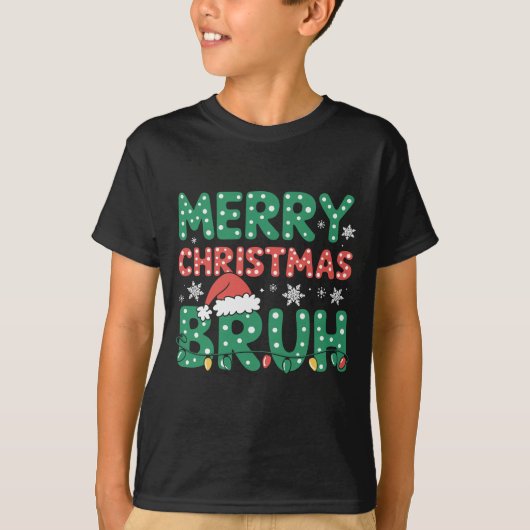 Bruh Meme Grappig Gezegde Bro Groet Kerstmis T-shirt (Voorkant)