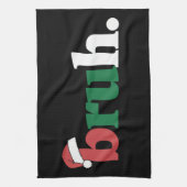 Bruh Meme Grappig Gezegde Bro Groet Kerstmis Theedoek (Verticaal)