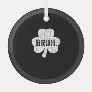 Bruh Meme Grappig Gezegde Bro Groet Tiener Jongen Glas Ornament