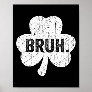 Bruh Meme Grappig Gezegde Bro Groet Tiener Jongen  Poster