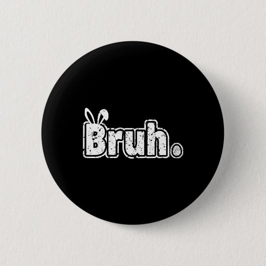 Bruh Meme Grappig Gezegde Bro Groet Tiener Jongens Ronde Button 5,7 Cm (Voorkant)