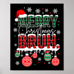Bruh Meme Grappig Gezegde Bro Groeten Tiener Jonge Poster