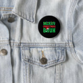 Bruh Meme Grappig Gezegde Bro Groeten Tiener Jonge Ronde Button 5,7 Cm (In situ)