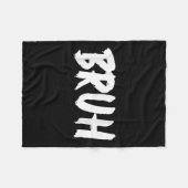 Bruh Meme Grappig Gezegde Broer Groet Tiener Manne Fleece Deken (Voorkant (Horizontaal))