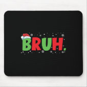 Bruh Meme Grappig Gezegde Tiener Groeten Jongens J Muismat (Voorkant)