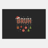 Bruh Meme Grappige Bro Groet Kerstmis Inpakpapier Vel (Voorkant 3)