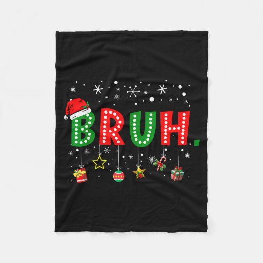 Bruh Meme Grappige Kerst Uitdrukking Bro Groet Tie Fleece Deken (Voorkant)